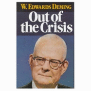 Out of the Crisis - Deming, W Edwards