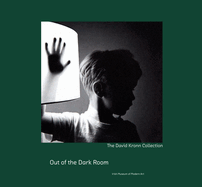 Out of the Dark Room: The David Kronn Collection