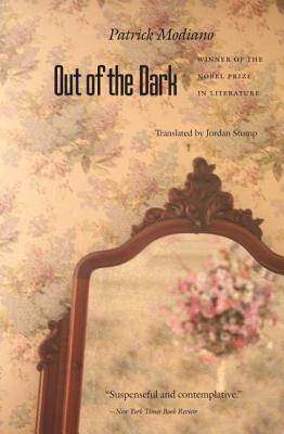 Out of the Dark - Modiano, Patrick, and Stump, Jordan (Translated by)