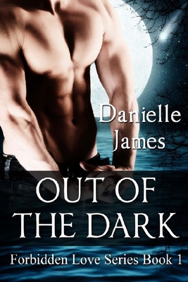 Out of the Dark - James, Danielle