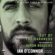 Out of the Darkness: The Mystery of Aaron Rodgers