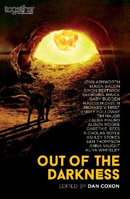 Out of the Darkness - Coxon, Dan (Editor), and Holloway, Verity, and Ashworth, Jenn