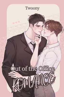 Out of the Office Romance - Twoony