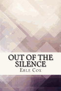 Out of the Silence