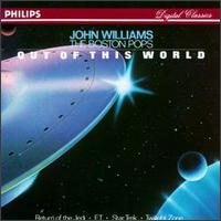 Out of This World - John Williams / Boston Pops