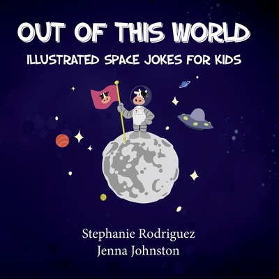 Out of this World - Rodriguez, Stephanie