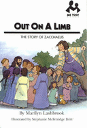 Out on a Limb: The Story of Zacchaeus