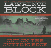 Out on the Cutting Edge Lib/E: A Matthew Scudder Crime Novel