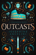 Outcasts (UK): A Starcrossed Prequel