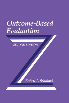 Outcome-Based Evaluation - Schalock, Robert L