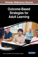 Outcome-Based Strategies for Adult Learning