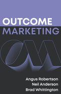 Outcome Marketing