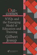 Outcomes: NVQs and the emerging model of education and training