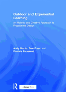 Outdoor and Experiential Learning: An Holistic and Creative Approach to Programme Design