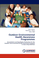Outdoor Environmental Health Awareness Programmes