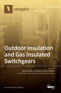 Outdoor Insulation and Gas Insulated Switchgears