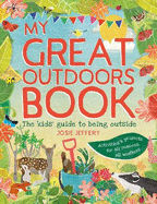 Outdoor Wonderland: The Kids' Guide to Being Outside