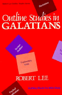 Outline Studies in Galatians