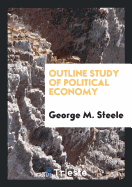 Outline Study of Political Economy