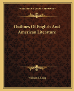 Outlines Of English And American Literature