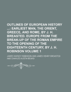 Outlines of European History Volume 1