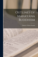 Outlines of Mahayna Buddhism