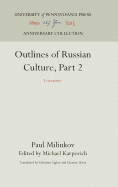 Outlines of Russian Culture, Part 2: Literature
