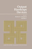 Output Hardcopy Devices - Durbeck, Robert