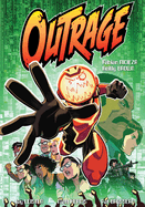 Outrage Volume 1