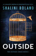 Outside: An absolutely gripping YA dystopian fiction novel