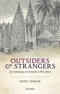 Outsiders and Strangers: An Archaeology of Liminality in West Africa