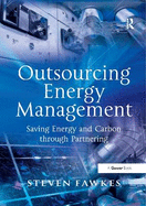 Outsourcing Energy Management: Saving Energy and Carbon Through Partnering