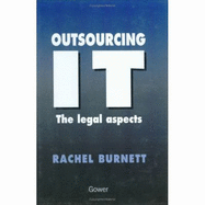 Outsourcing It: The Legal Aspects