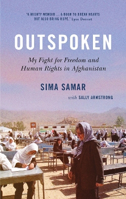 Outspoken: My Fight for Freedom and Human Rights in Afghanistan - Samar, Sima, Dr., and Armstrong, Sally