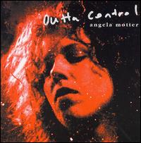 Outta Control - Angela Motter