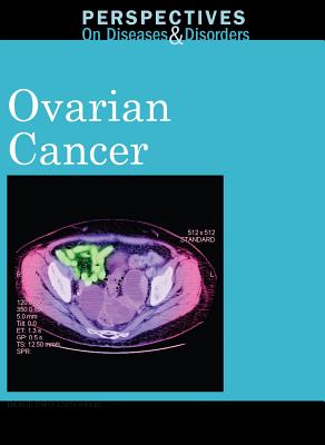 Ovarian Cancer - Fisanick, Christina (Editor)