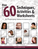 Over 60 Techniques, Activities & Worksheets for Challenging & Adolescents