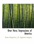 Over Here; Impressions of America