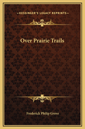 Over Prairie Trails