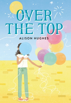 Over the Top - Hughes, Alison