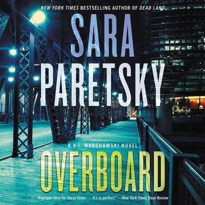 Overboard - Paretsky, Sara, and Ross, Liza (Read by)