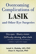 Overcoming Complications of LASIK and Other Eye Surgeries