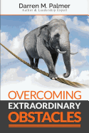 Overcoming Extraordinary Obstacles