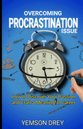 Overcoming Procrastination issue: How to Discover Your Passion and Craft a Meaningful Career
