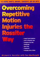 Overcoming Repetitive Motion Injuries