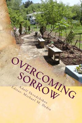 Overcoming Sorrow: Poems in English and Russian - Shvedchikov, Adolf, and Dediu, Michael M