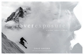 Overexposure: A Story about a Skier