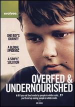Overfed & Undernourished - Troy Jones
