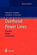 Overhead Power Lines: Planning, Design, Construction