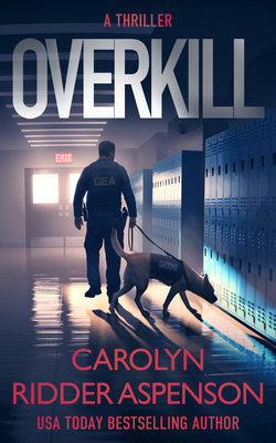 Overkill - Ridder Aspenson, Carolyn